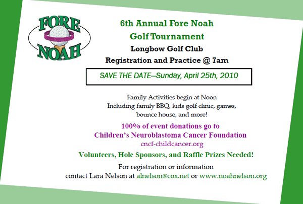 2010 4 Noah Golf Tournament to support Children's Neuroblastoma Cancer Foundation